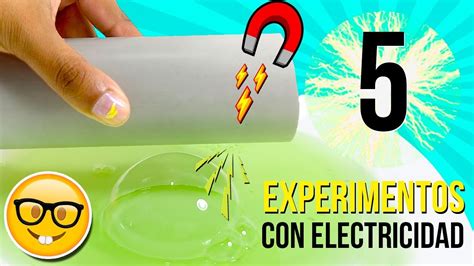 Experimentos De Electricidad