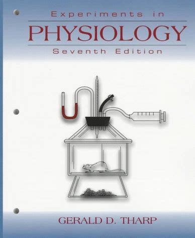 Experiments In Physiology Tharp And Woodman