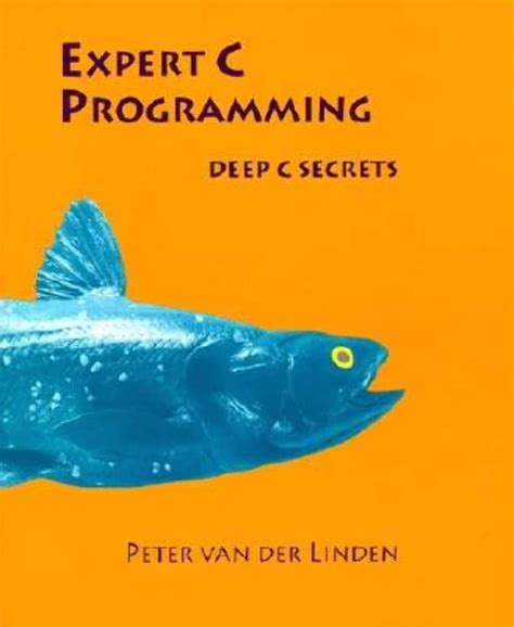 Expert C Programming Deep C Secrets