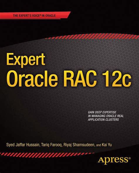Expert Oracle Rac 12c The Experts Voice By Hussain Syed Jaffar Farooq Tariq Shamsudeen Riyaj Yu 2013 Paperback