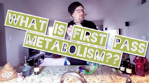 explain first pass metabolism formula scam