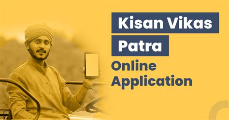 explain kisan vikas patra online application online application