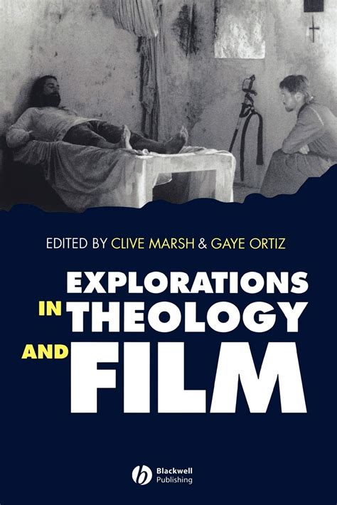 explorations in theology and film an introduction