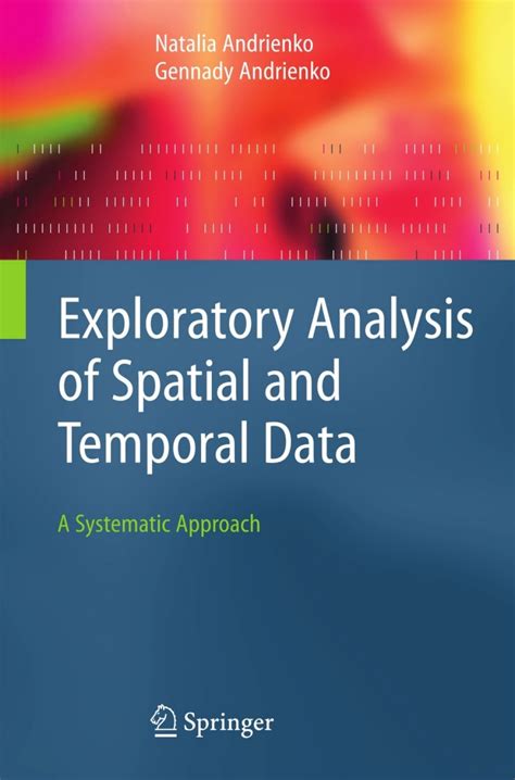 exploratory analysis of spatial and temporal data a systematic approach