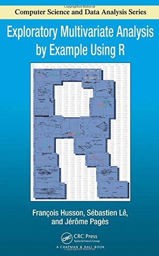 Exploratory Multivariate Analysis By Example Using R