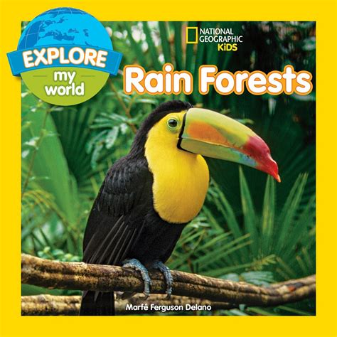 Explore My World Rain Forests ( Explore My World )
