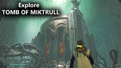 Explore Tomb Of Miktrull Walkthrough