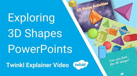 Exploring 3d Shapes Powerpoints Youtube 3d Shapes Powerpoint Ks1 - 3d Shapes Powerpoint Ks1