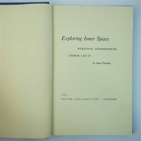 Exploring Inner Space Personal Experiences Under Lsd 25