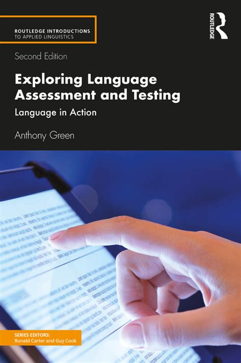 Exploring Language Assessment And Testing Language In Action Routledge Introductions To Applied Linguistics