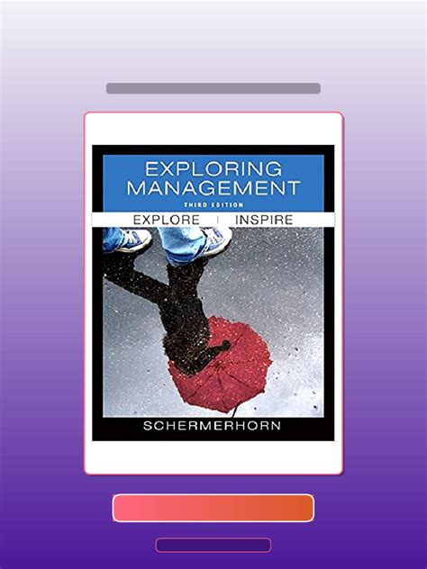 Exploring Management 3rd Edition Binder Ready Version