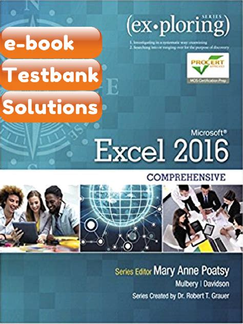 Exploring Microsoft Office Excel 2016 Comprehensive ( Book Only, No My I T Lab Included) ( Exploring For Office 2016 Series)