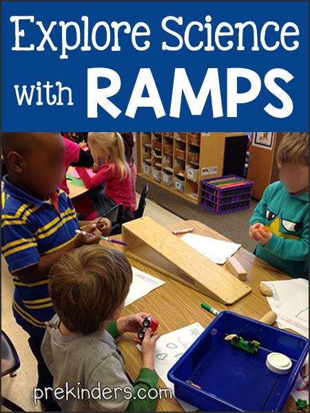 Exploring Science In Pre K With Ramps Prekinders Pre K Science - Pre K Science