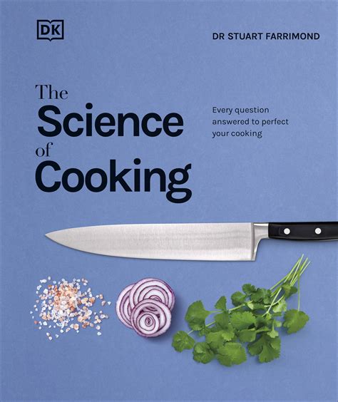 Exploring The Science Of Cooking Cooking With Science - Cooking With Science