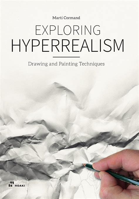 Read Online Exploring Hyperrealism Drawing And Painting Techniques 