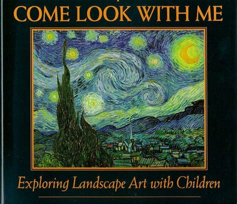 Read Online Exploring Landscape Art With Children Come Look With Me 