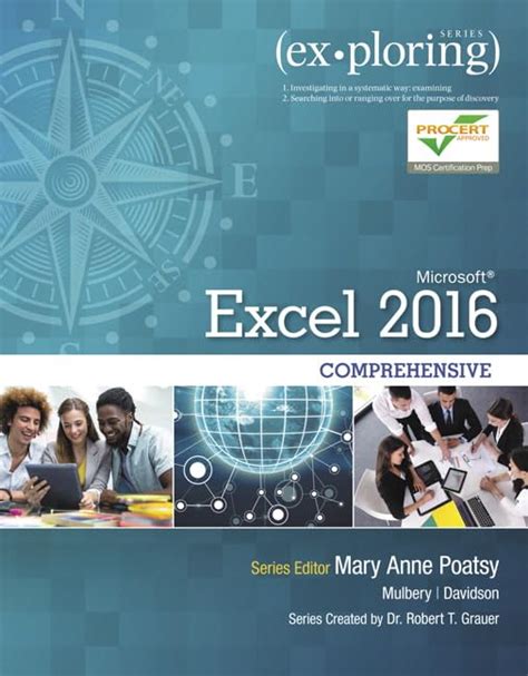 Full Download Exploring Microsoft Office Excel 2016 Comprehensive Book Only No Myitlab Included Exploring For Office 2016 Series 
