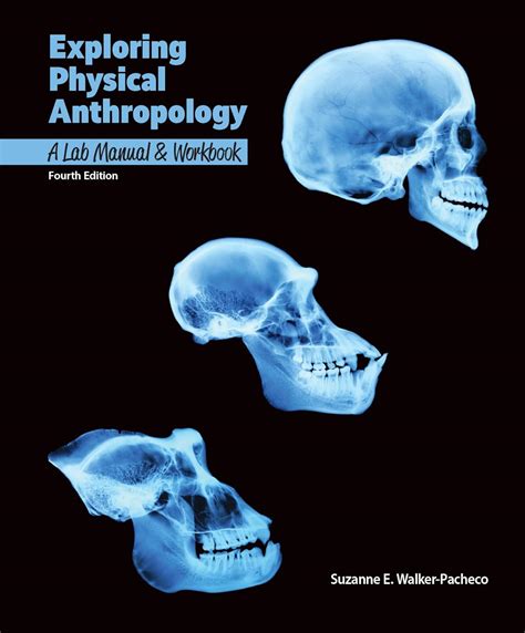 Read Exploring Physical Anthropology Lab Manual Answers 