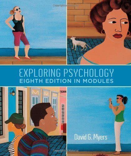 Full Download Exploring Psychology 8Th Edition Myers 