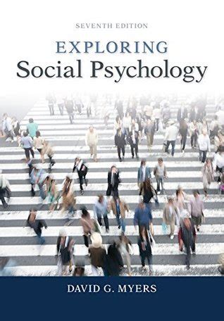 Read Exploring Social Psychology David G Myers 