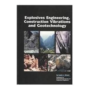 Full Download Explosives Engineering Construction Vibrations And Geotechnology 