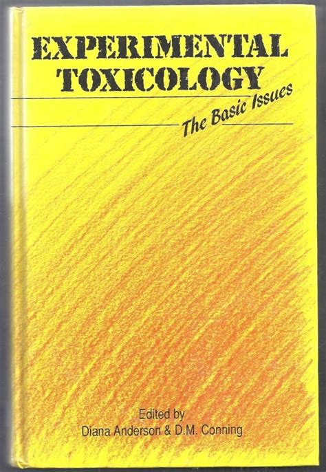 Expmtl Toxicology The Basic Issues