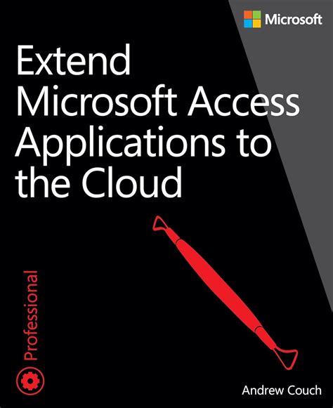 Extend Microsoft Access Applications To The Cloud