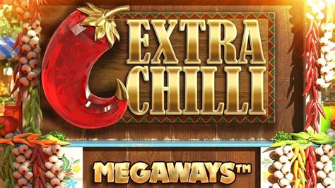 Extra Chilli Megaways  Btg  2022 Slot Review  Flavourful Fun - Slot Chilli