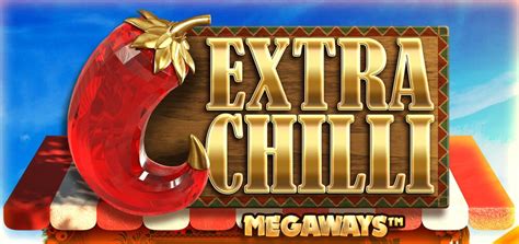 extra chilli megaways slot/