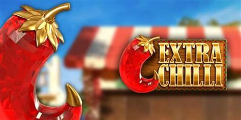 extra chilli slot demo izat france