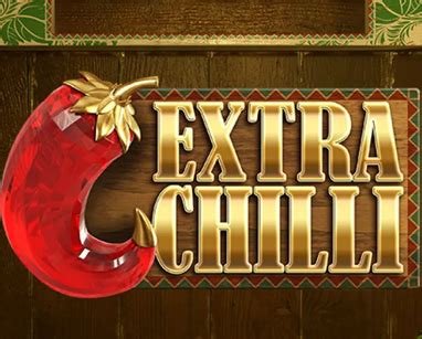extra chilli slot free online switzerland