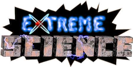 Extreme Science Details For Educational Resources Extreme Extreme Science Com - Extreme Science Com