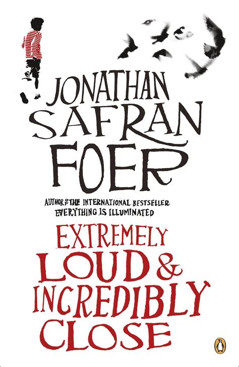Extremely Loud And Incredibly Close Jonathan Safran Foer