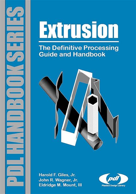 Full Download Extrusion The Definitive Processing Guide And Handbook 