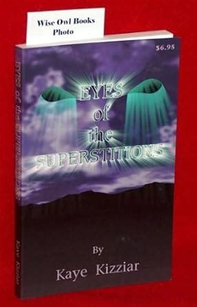 Read Online Eyes Of The Superstitions 