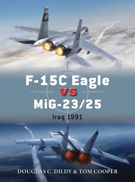 F 15c Eagle Vs Mig 23 25 Iraq 1991 Duel