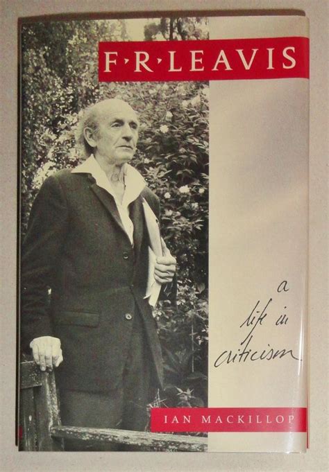 Full Download F R Leavis A Life In Criticism 