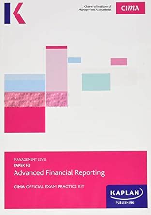 Read F2 Advanced Financial Reporting Cima Exam Practice Kit Management Level Paper F2 