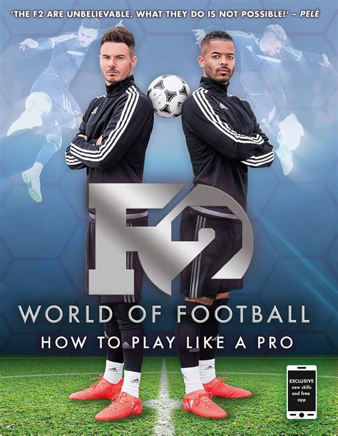 Download F2 World Of Football How To Play Like A Pro 
