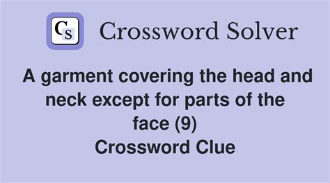 face covering garment Crossword Clue Wordplays.com