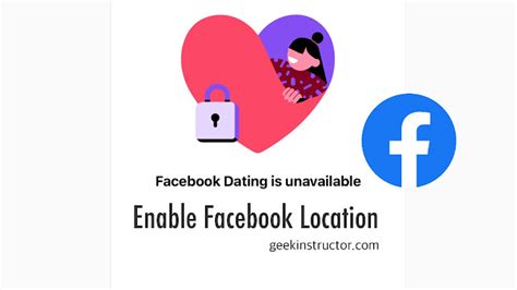 facebook dating location not working online