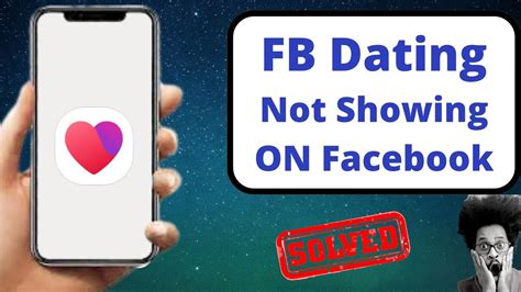 facebook dating not showing up iphone 2022 price
