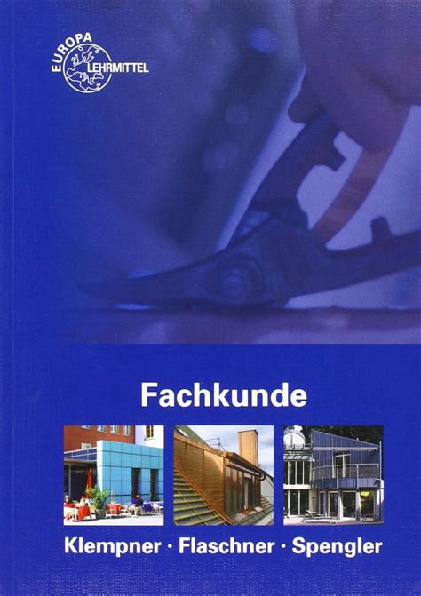 Full Download Fachkunde F252R Klempner Flaschner Und Spengler 