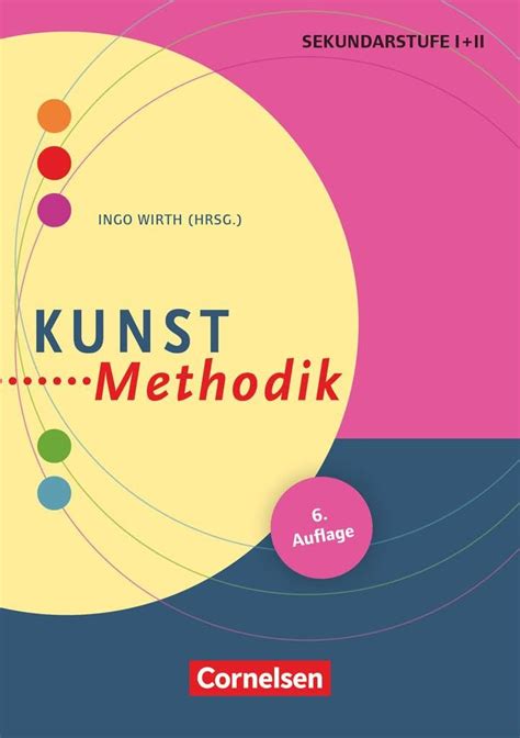 Fachmethodik Kunst Methodik 6 Auflage Handbuch Fu