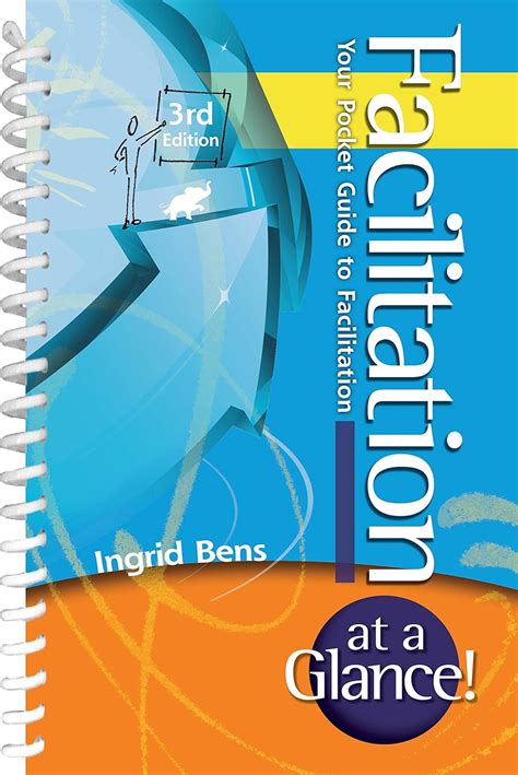 Facilitation At A Glance Your Pocket Guide To Facilitationfacilitation At A Glance 3epaperback