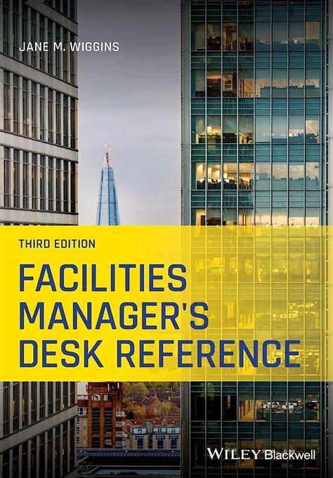 Facilities Managers Desk Reference By Wiggins Jane M 2014 Paperback
