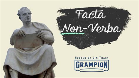 Facta Non Verba
