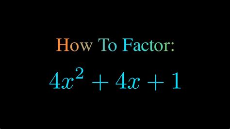 Factor 4x 2 2x 1