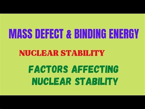 Factors Affecting Nuclear Stability