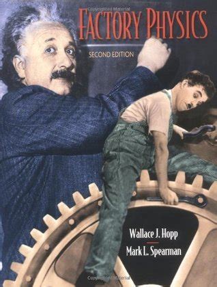 Factory Physics Wallace J Hopp Mark L Spearman